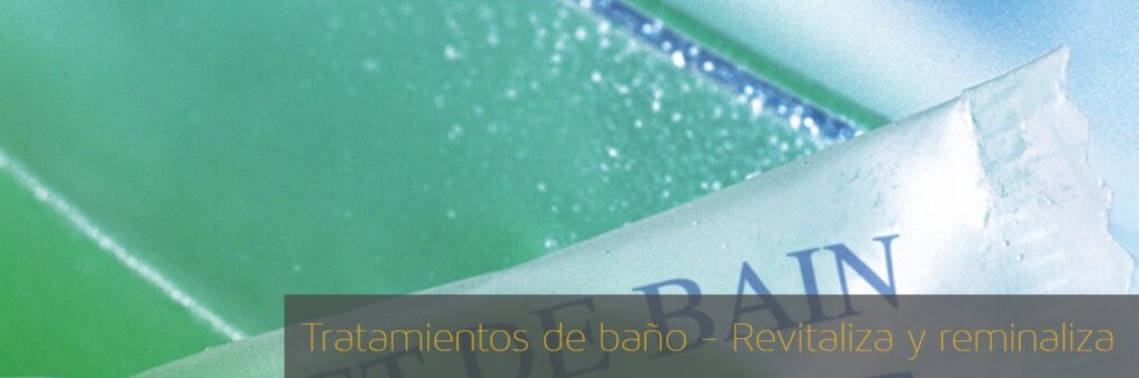 Tratamientos de baño, remineraliza y revitaliza